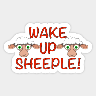 Wake Up Sheeple! Sticker